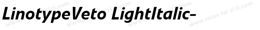 LinotypeVeto LightItalic字体转换